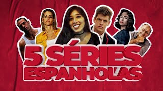 5 SÉRIES ESPANHOLAS NA NETFLIX [upl. by Assenad]