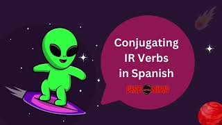 Conjugating IR Verbs in Spanish [upl. by Il366]