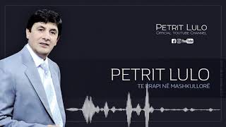 Petrit Lulo  Te rrapi ne Mashkullore Official Video HD [upl. by Nylear588]