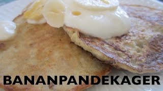 Brunch bananpandekager med havregryn  Opskrift  39 [upl. by Salsbury]