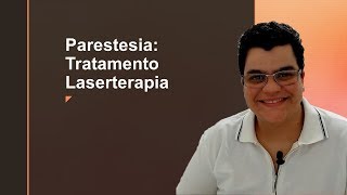 Parestesia tratamento laserterapia  Dra Bianca Rosa [upl. by Stalker]