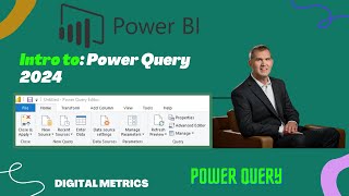 Power BI Introduction to Power Query 2024 [upl. by Ferreby]