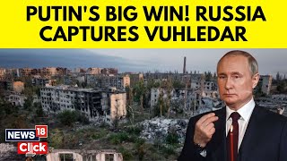 Russia Vs Ukraine Conflict  Russian Troops Capture Central Vuhledar In Ukraine  News18  N18G [upl. by Wolk]