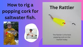 Best way to rig a popping cork for saltwater fish [upl. by Akenor446]