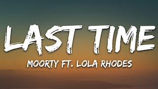 Moorty  Last Time Lyrics feat Lola Rhodes 7clouds Release [upl. by Cody226]