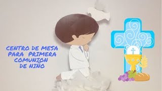 CENTROS DE MESA PARA PRIMERA COMUNION NIÑO  DIY [upl. by Drehcir]