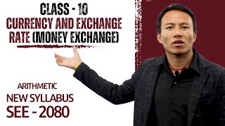 Currency and Its Exchange Rate Money Exchange  Formula  Class 10 Maths in Nepali New Syllabus [upl. by Nev]