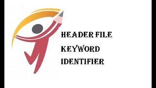 Header Files Keyword Identifier  ITP  Programming In C  LECT 4 [upl. by Alyssa]