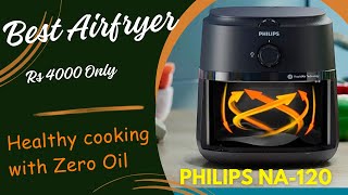 Airfryer Philips  Best Air Fryer Under 5000  Philips na12000 Air Fryer [upl. by Oam730]