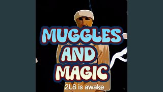 Muggles and magic [upl. by Eddie71]