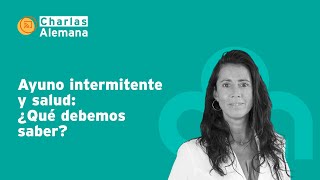 Ayuno intermitente y salud ¿qué debemos saber  Clínica Alemana [upl. by Calla]