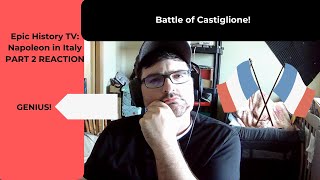 Epic History TV Napoleon in Italy Part 2 Battle of Castiglione REACTION [upl. by Anayt86]