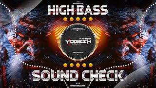 HIGH HORN HIGH BASS  SOUND CHECK  DJ YOGESH SHEJULKAR [upl. by Alic]