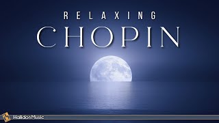 Chopin  Classical Music for Relaxation [upl. by Anauqal]