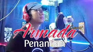 Armada  Penantian  live cover karaoke  armadapenantian [upl. by Sueaddaht]