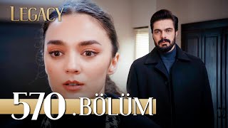 Emanet 570 Bölüm  Legacy Episode 570 [upl. by Turino]