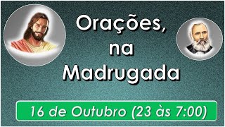 Oração da Madrugada 16 de outubro Equipe Bezerra de Menezes [upl. by Aneed]