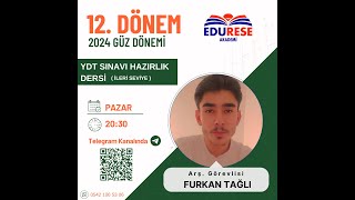 12 Dönem TanıtımYDT Sınavı Hazırlık Dersi Ortaİleri Seviye Arş Gör Furkan Tağlı [upl. by Brenna627]