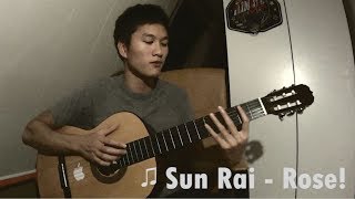 Sun Rai  Rose Guitar Cover [upl. by Mariska]