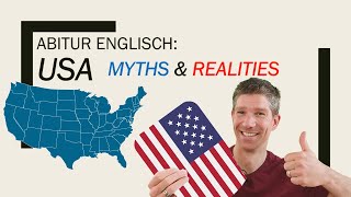 USA myths and realities American Dream  an overview  Englisch Abitur Oberstufe  Abiturthemen [upl. by Aiyt]