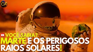 MARTE ESPECIAL EXISTE PROTEÇÃO EM MARTE DOS PERIGOSOS RAIOS SOLARES [upl. by Christianson]