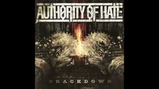 Authority Of Hate  Crackdown Full Album [upl. by Anna-Diane372]