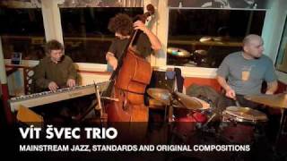 Jazzboat  Vít Švec Trio [upl. by Trudey]