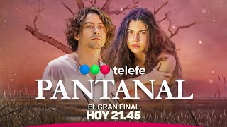 Pantanal  El Gran Final por Telefe 28072023 [upl. by O'Mahony]