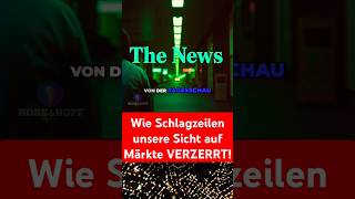 Wie Schlagzeilen unsere Sicht auf Märkte VERZERRT dax aktien hossundhopf fürdich podcast crash [upl. by Cori]