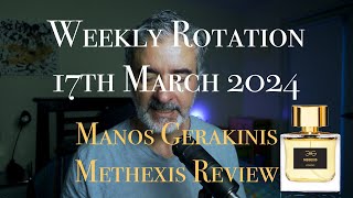 Weekly Rotation 1732024 MANOS GERAKINIS METHEXIS  Review [upl. by Shelah253]