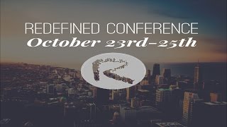 Redefined Conference [upl. by Llirred]