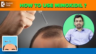 MINOXIDIL for Hair Loss 2 5  10125 15  amp Side EffectsDrRajdeep Mysore Doctors Circle [upl. by Oibesue]