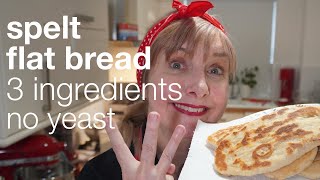 3 ingredient spelt flatbread no yeast no oven ready in 30 minutes [upl. by Khai466]