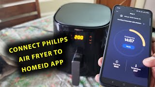 How To Connect Philips Air Fryer WiFi To HomeID Smartphone App [upl. by Onil479]