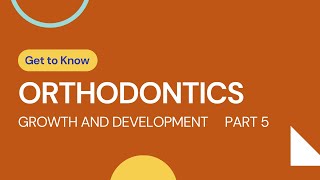 Orthodontics Growth and Development  PART 5 [upl. by Errised240]