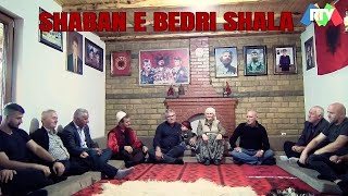 Shaqir Cërvadiku VËLLAZËN GJENERALASHABAN E BEDRI SHALA [upl. by Hedelman]