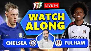 Chelsea 10 Fulham LIVE WATCHALONG [upl. by Uriiah320]