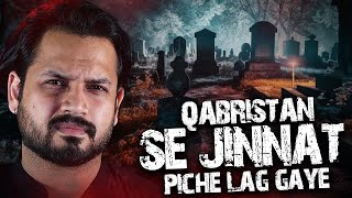 Qabristan se Jinnat piche lag gaye  Horror Story 05 [upl. by Eevets39]