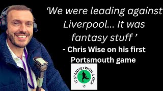 Chris Wise  Portsmouth were in a FA Cup SemiFinal and they drew Liverpool it was a crazy time [upl. by Aissatsan452]