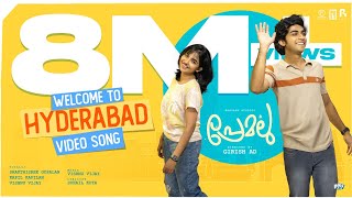 Welcome to Hyderabad Video Song  Premalu  Naslen  Mamitha  Girish AD  Vishnu Vijay Suhail Koya [upl. by Nylecaj952]