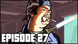 Lets Play  Grand Theft Auto San Andreas Episode 27 PCPS2PSN [upl. by Brade931]