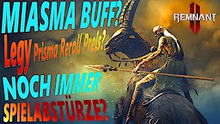 AFTER PATCH MIASMA BUFF REROLL PREIS LEAK  Remnant 2 [upl. by Niroc]