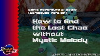 Sonic Adventure 2  How to find the lost chao without Mystic Melody [upl. by Pia487]