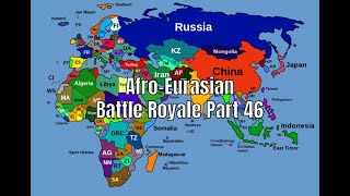 Afro  Eurasian Battle Royale Part 46 [upl. by Lonny]