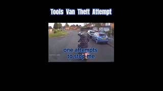 Tool Theft  Fail  UK  Carjackers On Scooters Try Van amp Got Instant Karma 🇬🇧 UKMWshorts [upl. by Ylatfen]