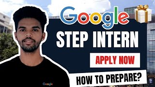 Google STEP Internship 2025  How to prepare for Google STEP Intern  Internship 2nd Year Students [upl. by Drarreg18]