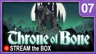 Throne of Bone 07  Soul Sorceress Is all About That Magic [upl. by Donaugh590]