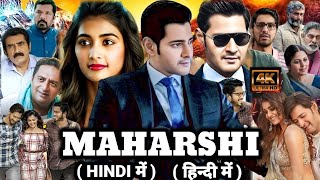 Maharshi Full Movie in Hindi Dubbed 2019  Mahesh Babu amp Puja Hegde  Maharshi Movie Facts amp Review [upl. by Introc742]