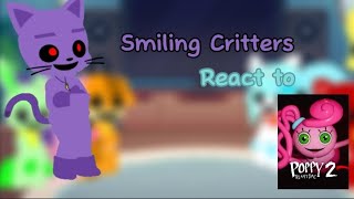 Smiling Critters react to Poppy Playtime chapter 2 credits in desc [upl. by Lad]