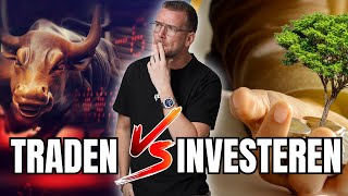 Traden VS Investeren  Zo doen wij het [upl. by Zenobia]